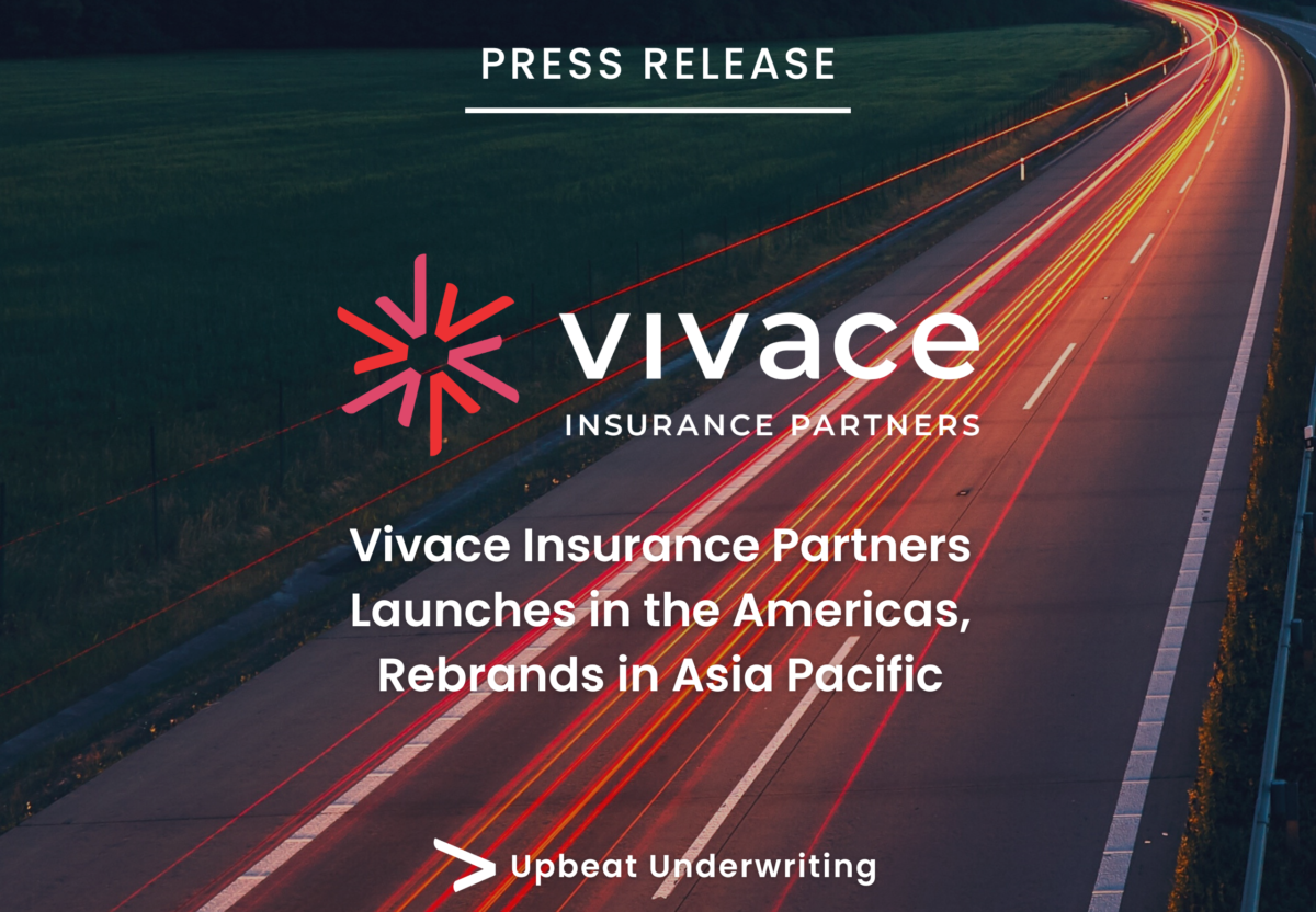 Vivace Insurance Partners Launches In The Americas, Rebrands In Asia ...